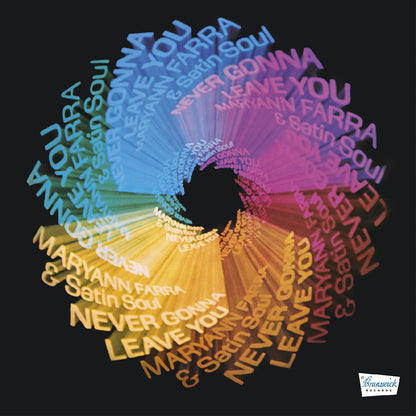 Maryann Farra & Satin Soul Never Gonna Leave You LP